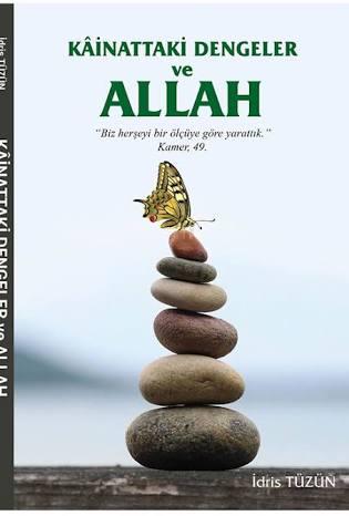 Kainattaki Dengeler ve Hz. Allah