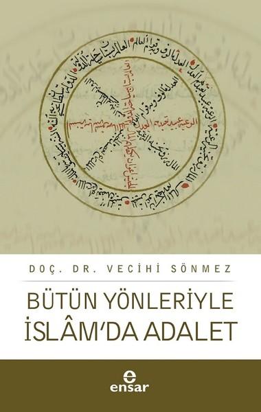 Bütün Yönleriyle İslam’da Adalet