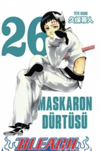 Bleach 26.Cilt  - Maskaron Dürtüsü