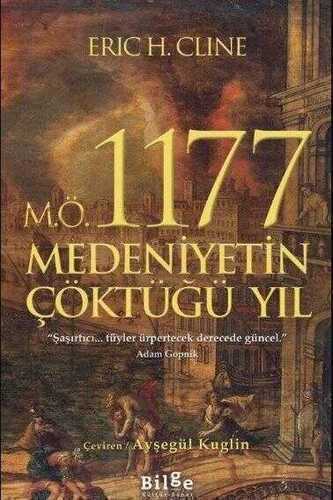 M.Ö. 1177 Medeniyetin Çöktüğü Yıl