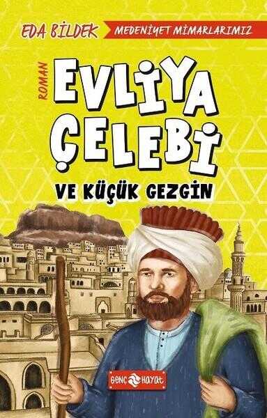 Evliya Çelebi ve Küçük Gezgin