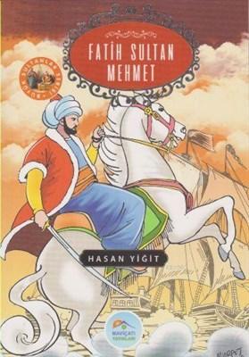 Fatih Sultan Mehmet
