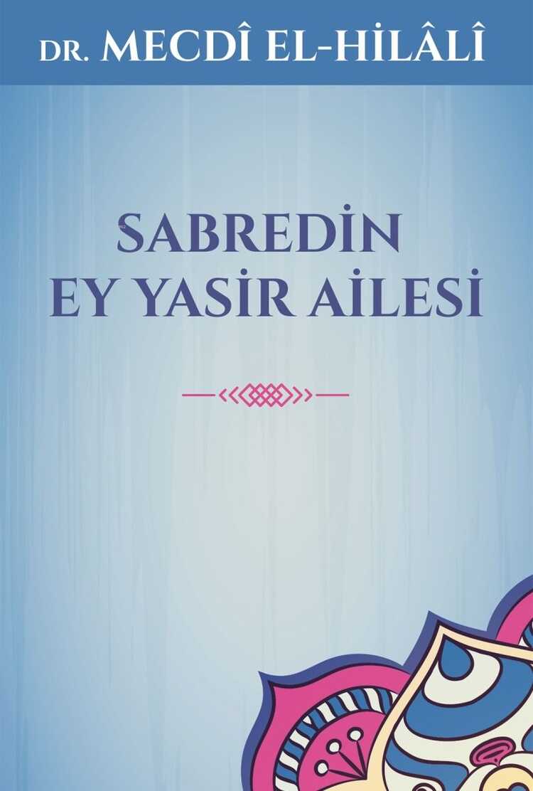 Sabredin Ey Yasir Ailesi
