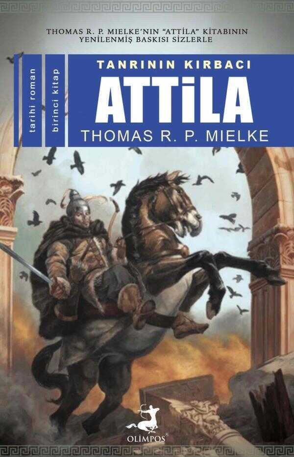Tanrının Kırbacı Attila - 1