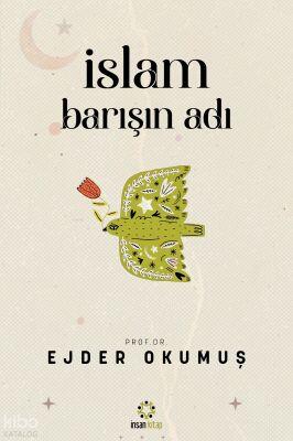 İslam - Barışın Adı