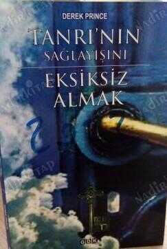 Tanrı'nın Sağlayışını Eksiksiz Almak