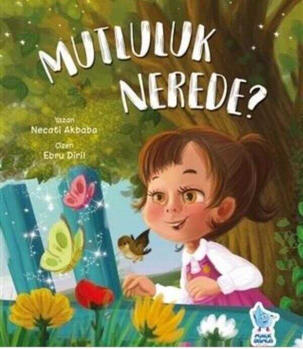 Mutluluk Nerede?