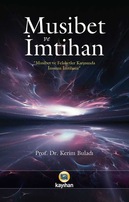 Musibet ve İmtihan