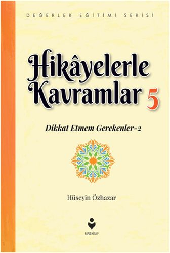 Hikâyelerle Kavramlar - 5