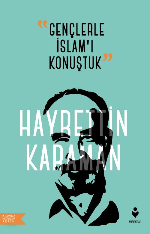 Gençlerle İslam’ı Konuştuk