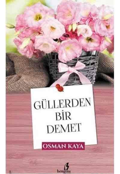 Güllerden Bir Demet