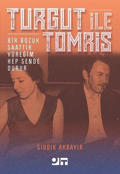 Turgut İle Tomris-Bir Bozuk Saattir Yüreğim Hep Sende Durur