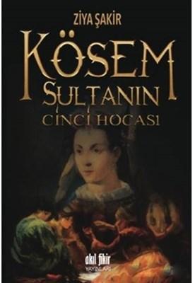 Kösem Sultanın Cinci Hocası