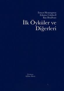 İlk Öyküler ve Diğerleri