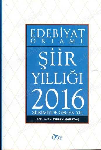 Edebiyat Ortamı - Şiir Yıllığı 2016