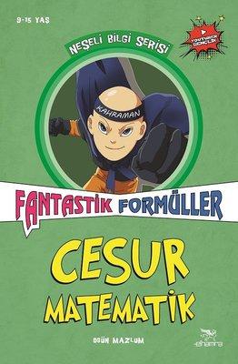 Fantastik Formüller Cesur Matematik