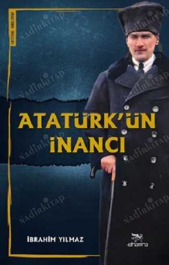 Atatürk'ün İnancı