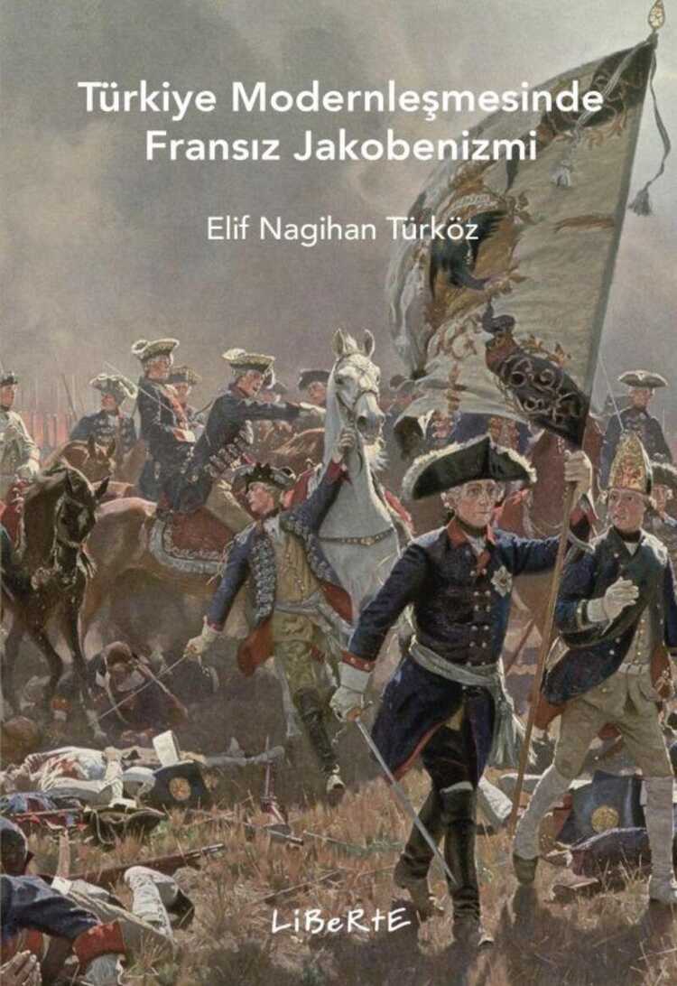 Türkiye Modernleşmesinde Fransız Jakobenizmi