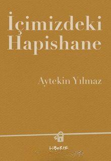 İçimizdeki Hapishane