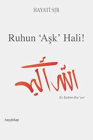 Ruhun 'Aşk' Hali!