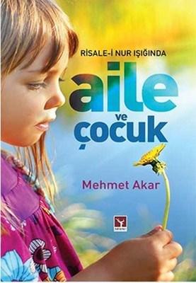 Risale-i Nur Işığında Aile ve Çocuk Terbiyesi