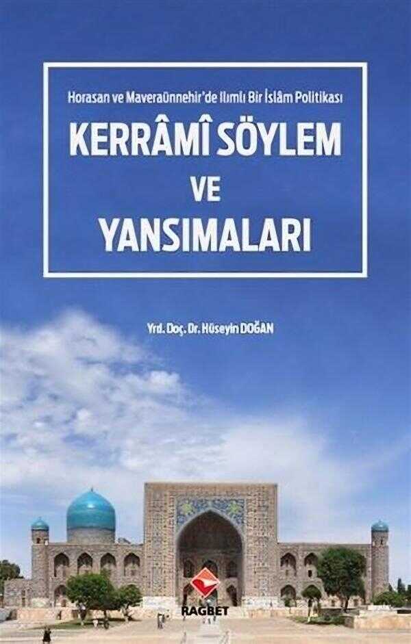 Kerrâmî Söylem ve Yansımaları