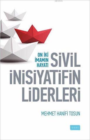 Sivil İnisiyatifin Liderleri