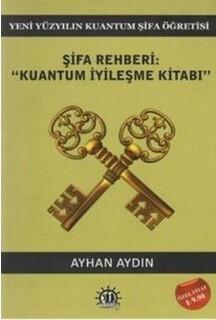 Şifa Rehberi: "Kuantum İyileşme Kitabı"