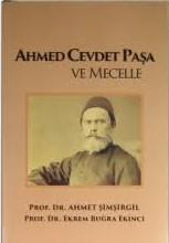Ahmed Cevdet Paşa ve Mecelle