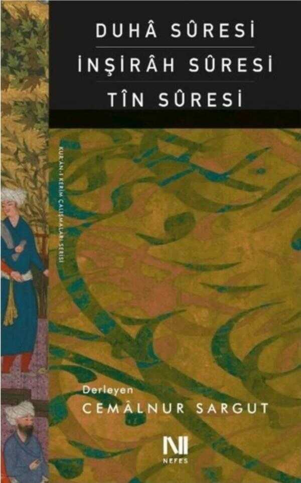 Duha Suresi İnşirah Suresi Tın Suresi