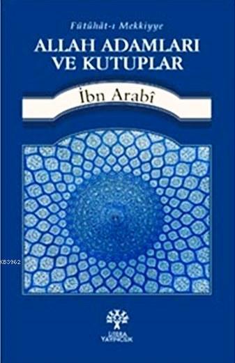 Allah Adamları ve Kutuplar
