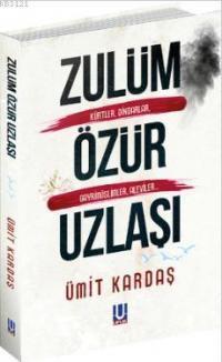 Zulüm, Özür, Uzlaşı