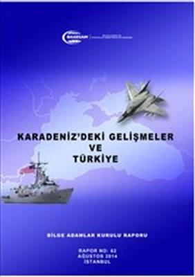 Karadeniz'deki Gelişmeler ve Türkiye