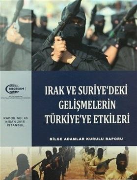 Irak ve Suriye'deki Gelişmelerin Türkiye'ye Etkileri