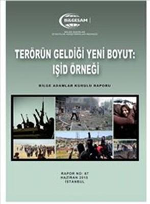 Terörün Geldiği Yeni Boyut: Işid Örneği