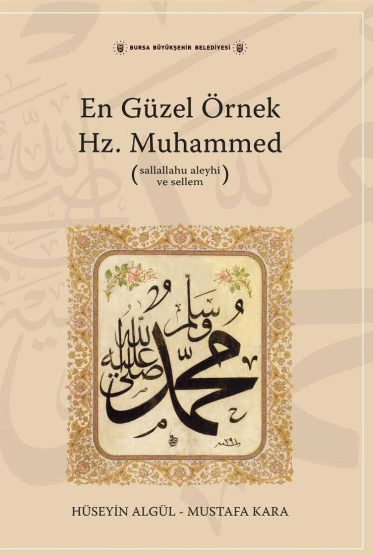 En Güzel Örnek Hz. Muhammed