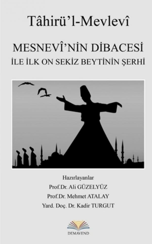 Mesnevi'nin Dibacesi İle İlk On Sekiz Beytinin Şerhi