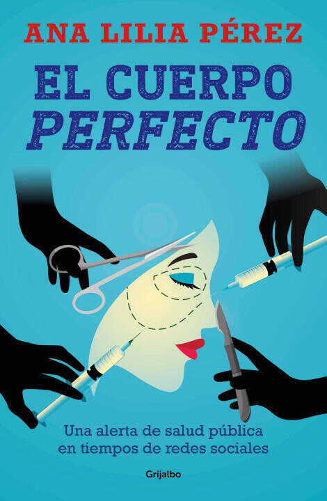 El Cuerpo Perfecto / The Perfect Body