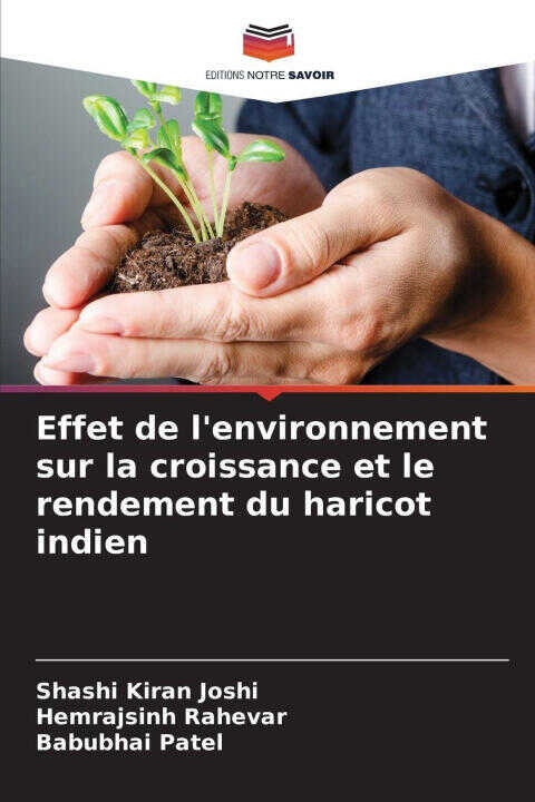 Effet de l'environnement sur la croissance et le rendement du haricot indien — Shashi Kiran Joshi