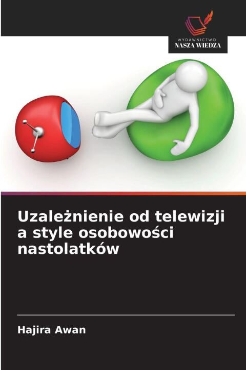 Uzaleznienie od telewizji a style osobowosci nastolatków