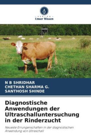 Diagnostische Anwendungen der Ultraschalluntersuchung in der Rinderzucht