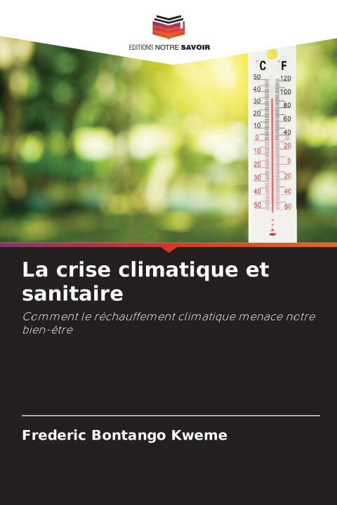 La crise climatique et sanitaire