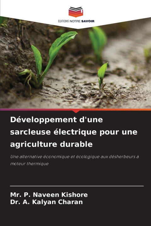 Développement d'une sarcleuse électrique pour une agriculture durable — A. Kalyan Charan