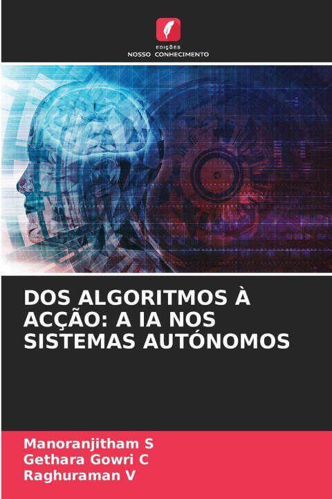 Dos Algoritmos À Acção: a Ia Nos Sistemas Autónomos