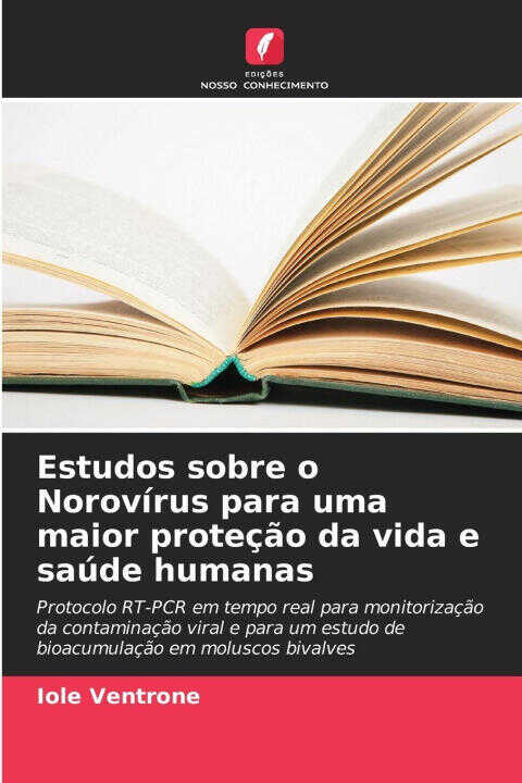 Estudos sobre o Norovírus para uma maior proteção da vida e saúde humanas