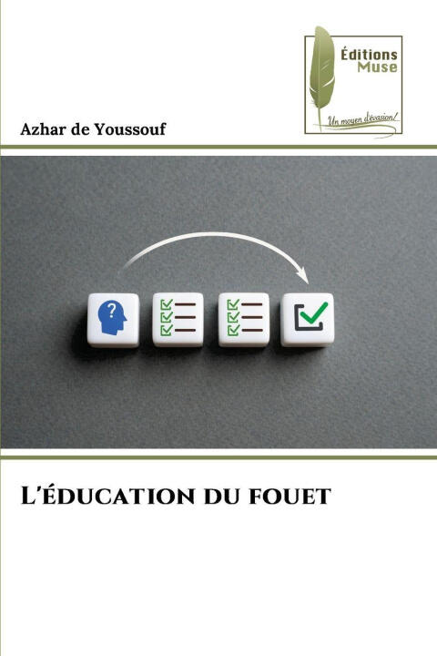 L'éducation du fouet — Azhar de Youssouf