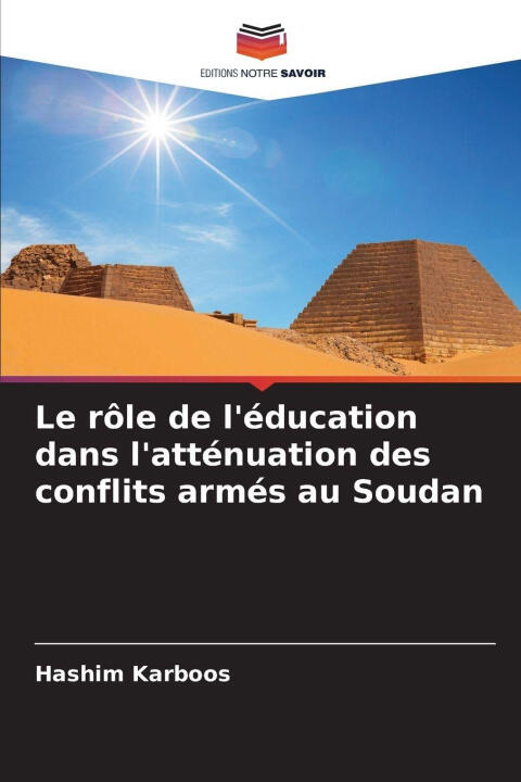 Le rôle de l'éducation dans l'atténuation des conflits armés au Soudan
