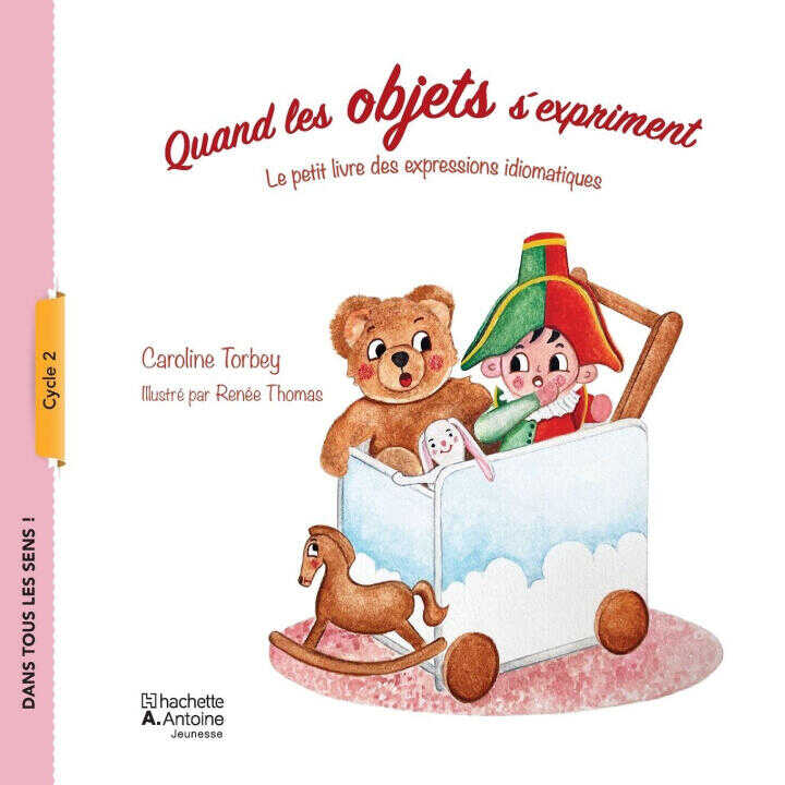 Quand les objets s'expriment — CAROLINE CAROLINE TORBEY