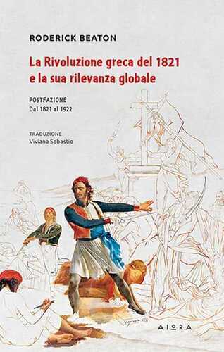 La rivoluzione greca del 1821 e la sua rilevanza globale
