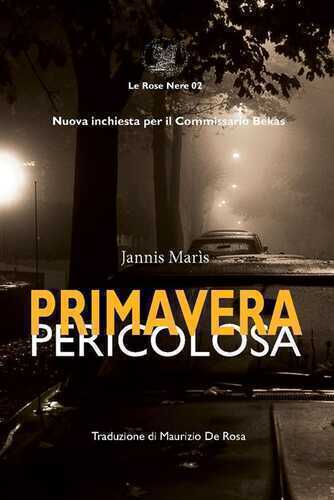 Primavera pericolosa — Yannis Marìs